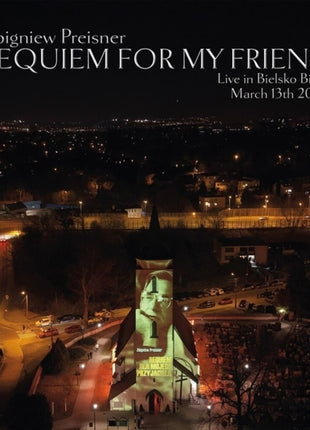 the album cover for Zbigniew Preisner - Requiem For My Friend Live In Bielsko-Biala