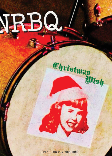 the album cover for NRBQ - Christmas Wish (Fan Club Fun Version) [Digipak]