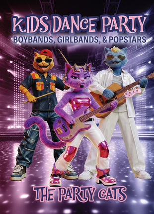 the album cover for Party The Cats - Kids Dance Party: Boybands, Girlbands, & Popstars