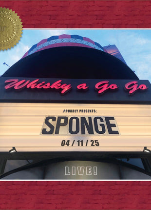 the album cover for Sponge - Live at the Whisky-A-Go-Go [Red / Tan / Black Haze Splatter]