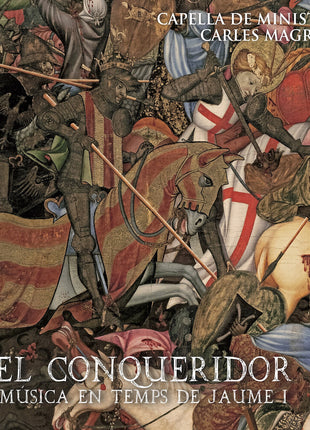 the album cover for Capella De Ministrers - El Conqueridor - Music In The Time Of James I