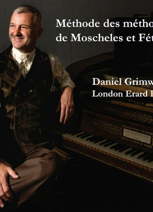 the album cover for Daniel Grimwood - Methode Des Methodes De Moscheles Et Fetis -