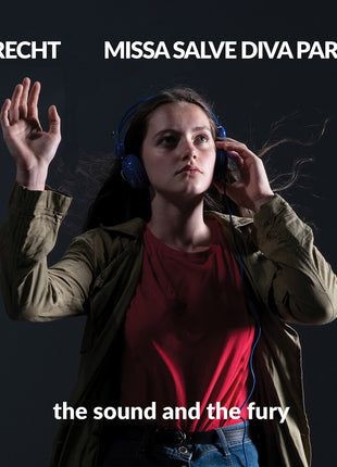the album cover for The sound and the fury - Missa Salve Diva Parens