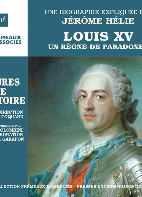 the album cover for Jerome Helie - Louis Xv - Un Regne De Paradoxe
