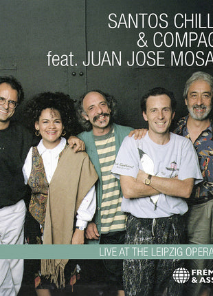 the album cover for SANTOS CHILLEMI - Santos Chillemi & Compagnie - Live At The Liepzig