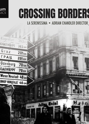 the album cover for La Serenissima - Crossing Borders 2