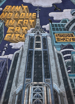 the album cover for Ambassador Hazy - Ain't No Love In Fat Cat City
