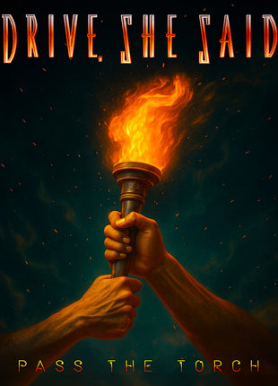 the album cover for Drive She Said - Pass The Torch