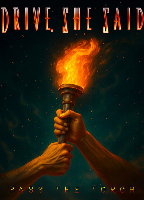 the album cover for Drive She Said - Pass The Torch