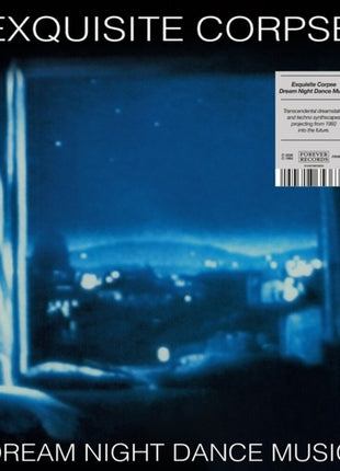 the album cover for Exquisite Corpse - Dream Night Dance Music