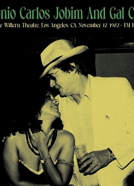the album cover for Antonio Carlos / Gal Costa Jobim - Live at the Wiltern Theatre. Los Angeles. Ca. November 17. 1987 - Fm Broadcast