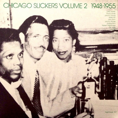 Various : Chicago Slickers Volume 2 1948-1955 (LP, Album, Comp)