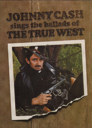 Johnny Cash : Sings The Ballads Of The True West (CD, Album, RE, RM)