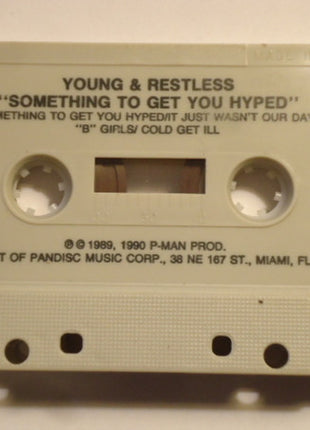 Young & Restless : Something To Get You Hyped (Cass, Album)