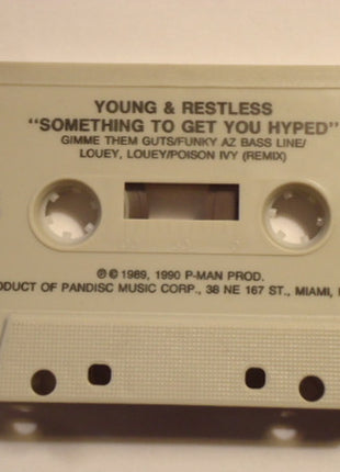 Young & Restless : Something To Get You Hyped (Cass, Album)