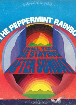 The Peppermint Rainbow : Will You Be Staying After Sunday (LP, Album, Glo)