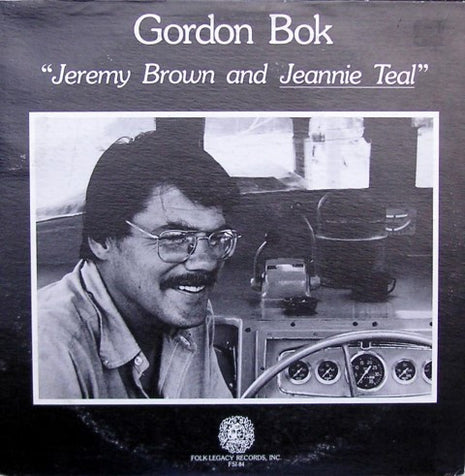 Gordon Bok : Jeremy Brown And Jeannie Teal (LP, Album)