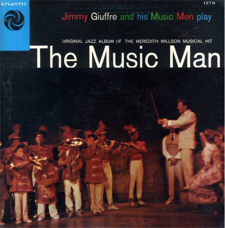 Jimmy Giuffre & His Music Men : The Music Man (LP, Album, Mono)