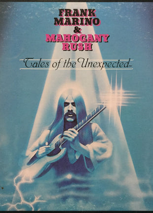 Frank Marino & Mahogany Rush : Tales Of The Unexpected (LP, Album)