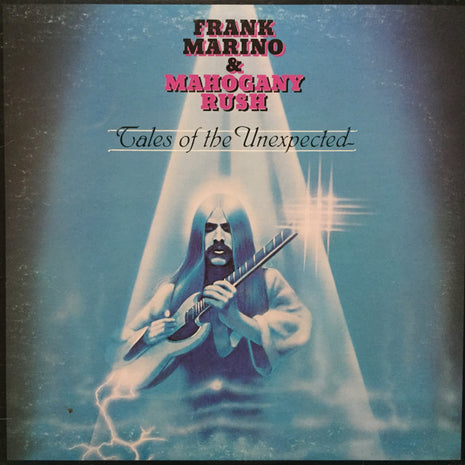 Frank Marino & Mahogany Rush : Tales Of The Unexpected (LP, Album)