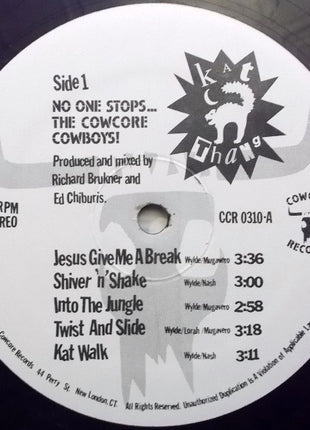 Kat Thang :  No One Stops...The Cowcore Cowboys! (LP)