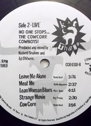 Kat Thang :  No One Stops...The Cowcore Cowboys! (LP)