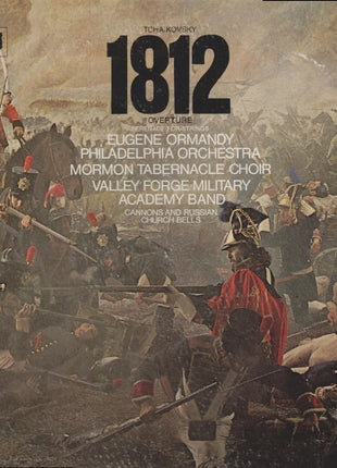 Tchaikovsky* / Eugene Ormandy, Philadelphia Orchestra*, Mormon Tabernacle Choir, Valley Forge Military Academy Band : 1812 Overture / Serenade For Strings (LP, Album)