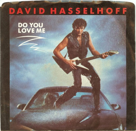 David Hasselhoff : Do You Love Me (7", Promo)
