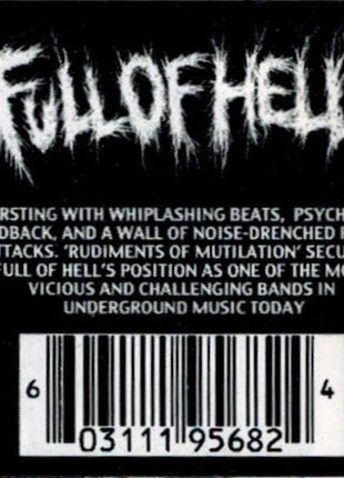 Full Of Hell : Rudiments Of Mutilation (CD, Album)