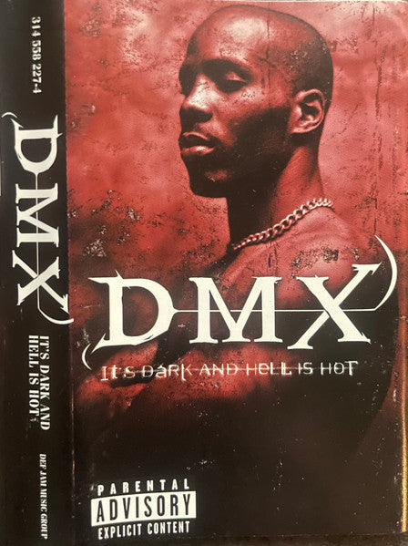 DMX : It's Dark And Hell Is Hot (Cass, Album)