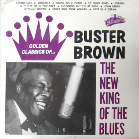Buster Brown : The New King Of The Blues (LP)