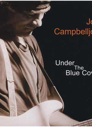 John Campbelljohn : Under The Blue Covers (CD, Album)
