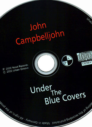John Campbelljohn : Under The Blue Covers (CD, Album)