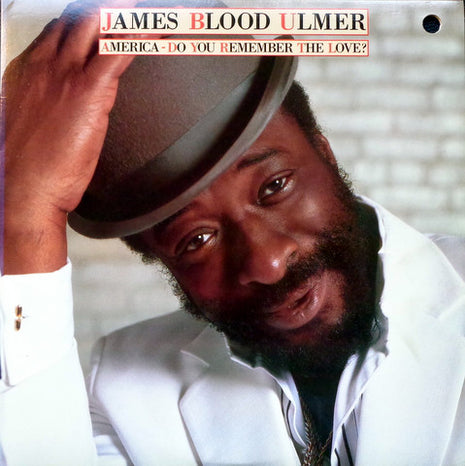 James Blood Ulmer : America - Do You Remember The Love? (LP, Album)