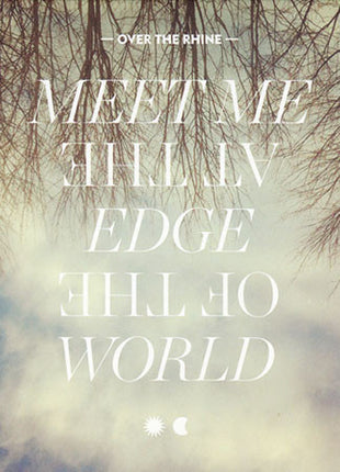 Over The Rhine : Meet Me At The Edge Of The World (2xCD, Album)