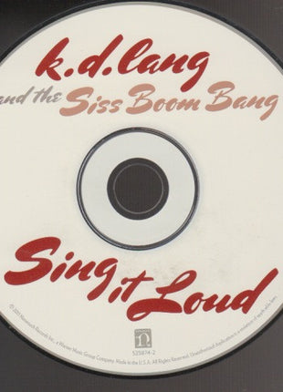 k.d. lang And The Siss Boom Bang : Sing It Loud (CD, Album, Gat)