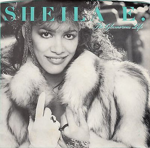 Sheila E. : The Glamorous Life (7", Single, Promo, All)