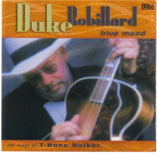 Duke Robillard : Blue Mood - The Songs Of T-Bone Walker (CD, Album)