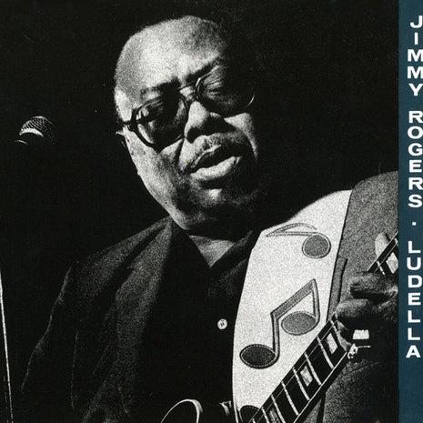 Jimmy Rogers : Ludella (CD, Album)