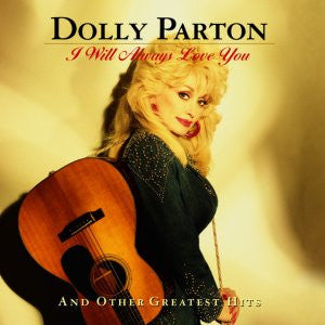 Dolly Parton : I Will Always Love You (And Other Greatest Hits) (HDCD, Comp)