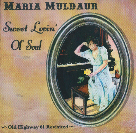 Maria Muldaur : Sweet Lovin' Ol' Soul (CD, Album)