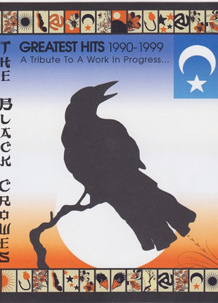The Black Crowes : Greatest Hits 1990-1999 (A Tribute To A Work In Progress) (CD, Comp)