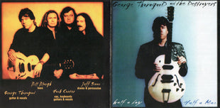 George Thorogood And The Destroyers* : Half A Boy / Half A Man (CD, Album)