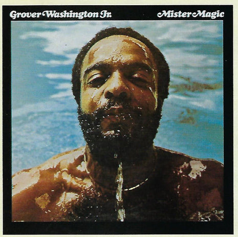 Grover Washington, Jr. : Mister Magic (CD, Album, Club, RE, CRC)