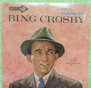 Bing Crosby : Holiday Inn (LP, Album, Mono)