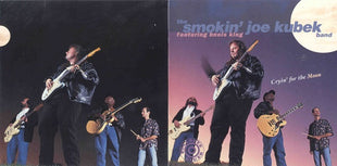 The Smokin' Joe Kubek Band Featuring Bnois King : Cryin' For The Moon (CD, Album)