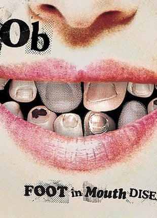 the album cover for Gob - Foot in Mouth Disease