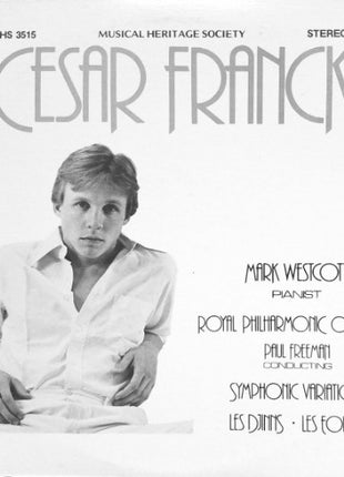 César Franck /  Mark Westcott, Royal Philharmonic Orchestra, Paul Freeman (3) : Symphonic Variations · Les Djinns · Les Eolides (LP)