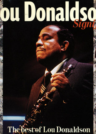 Lou Donaldson : Signifyin' (The Best Of Lou Donaldson) (CD, Comp)