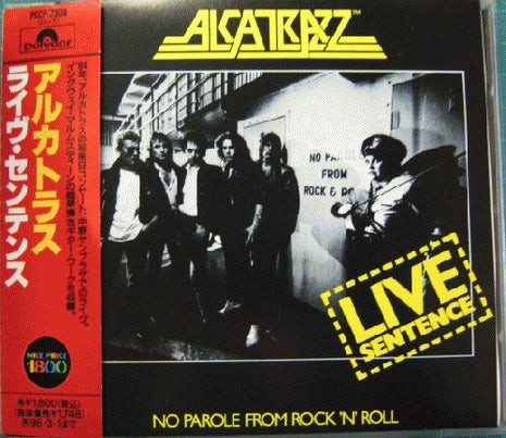 Alcatrazz : Live Sentence - No Parole From Rock 'n' Roll (CD, Album, RE)